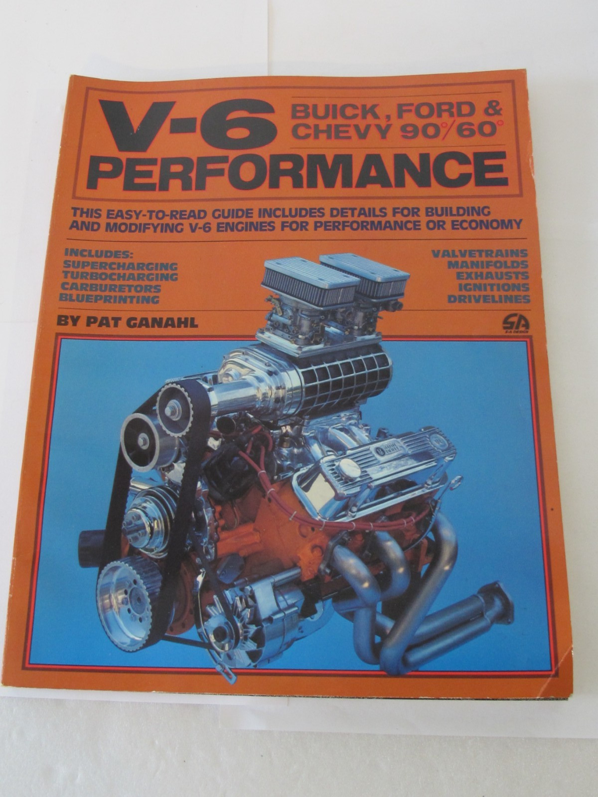 V-6 Performance by Pat Ganahl Buick, Ford & Chevy PB Engine Manual BOOK