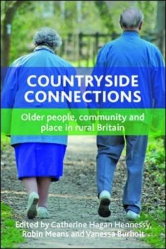 Robin Means Countryside Connections (Hardback) New Dynamics of Ageing