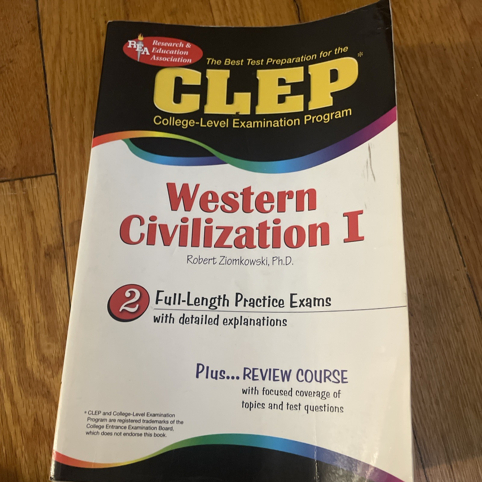 Clep Test Preparation Ser.: CLEP Western Civilization I by Robert Ziomkowski