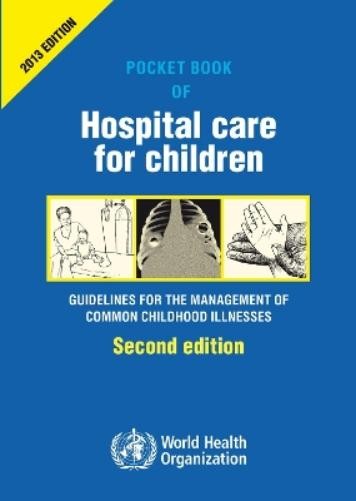 Pocket book of hospital care for children (Paperback) (UK IMPORT)