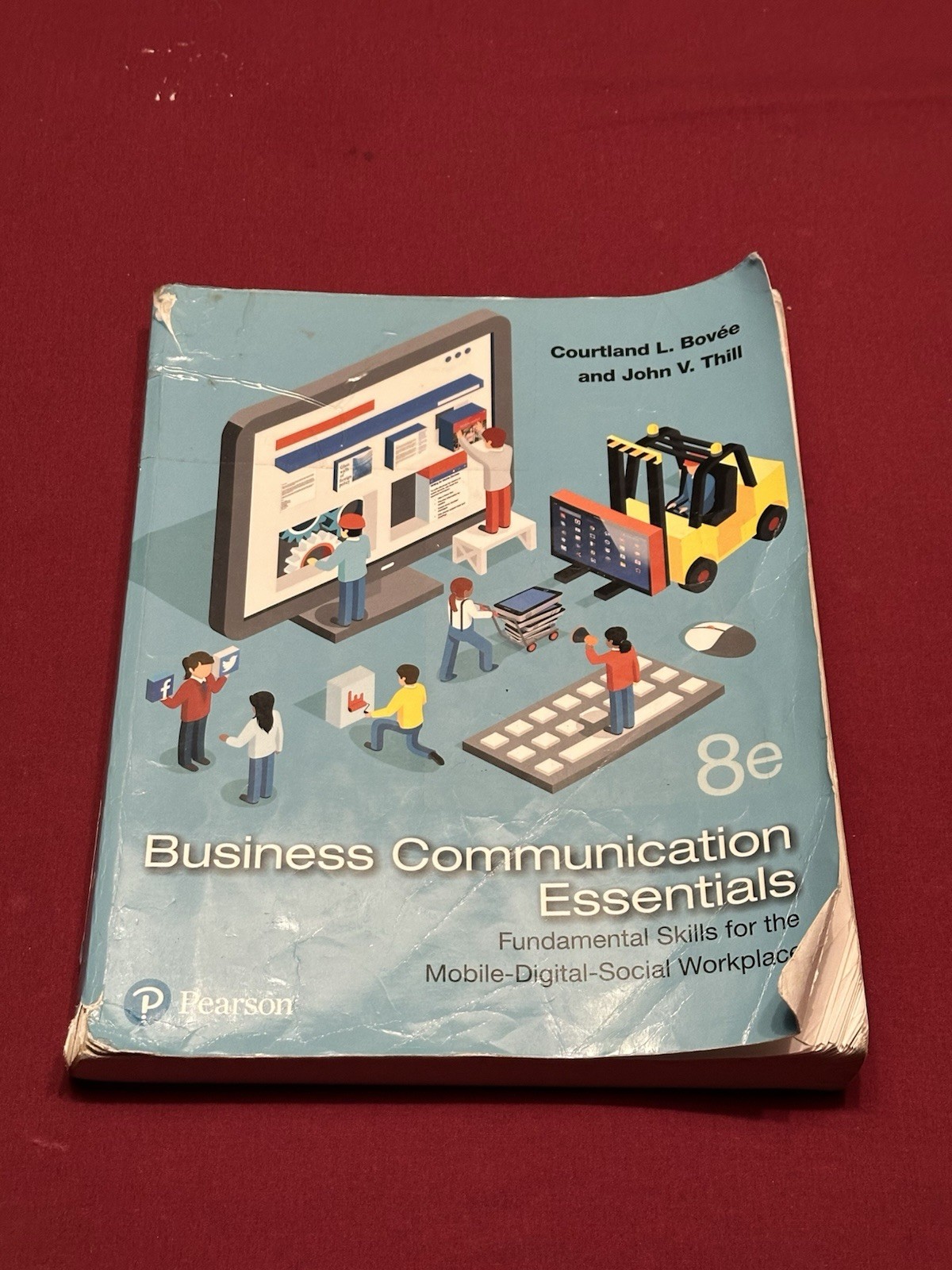 Business Communication Essentials : Fundamental Skills for the Mobile-Digital