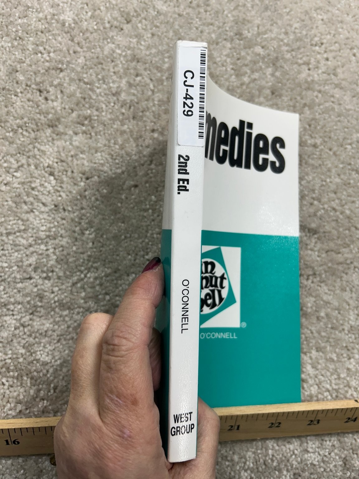 Remedies In A Nutshell O’Connell 1985 2nd Ed Law Study Guide West Publishing