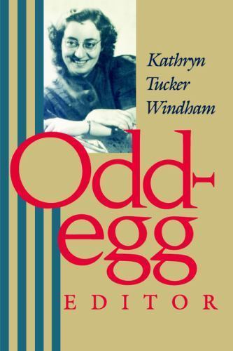 Odd-Egg Editor by Windham, Kathryn Tucker