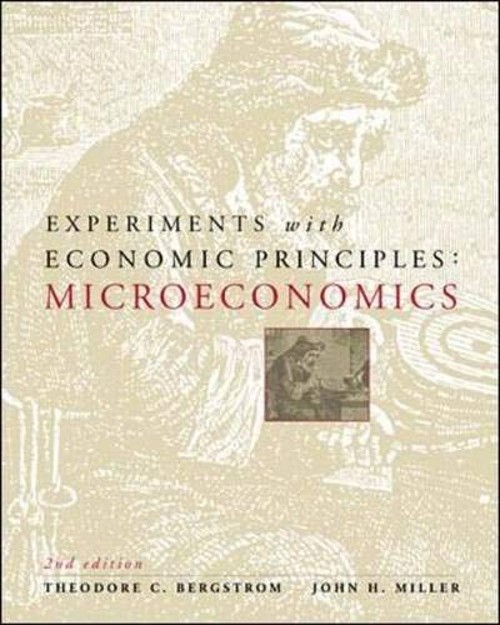 Experiments with Economic Principles : Microeconomics Perfect