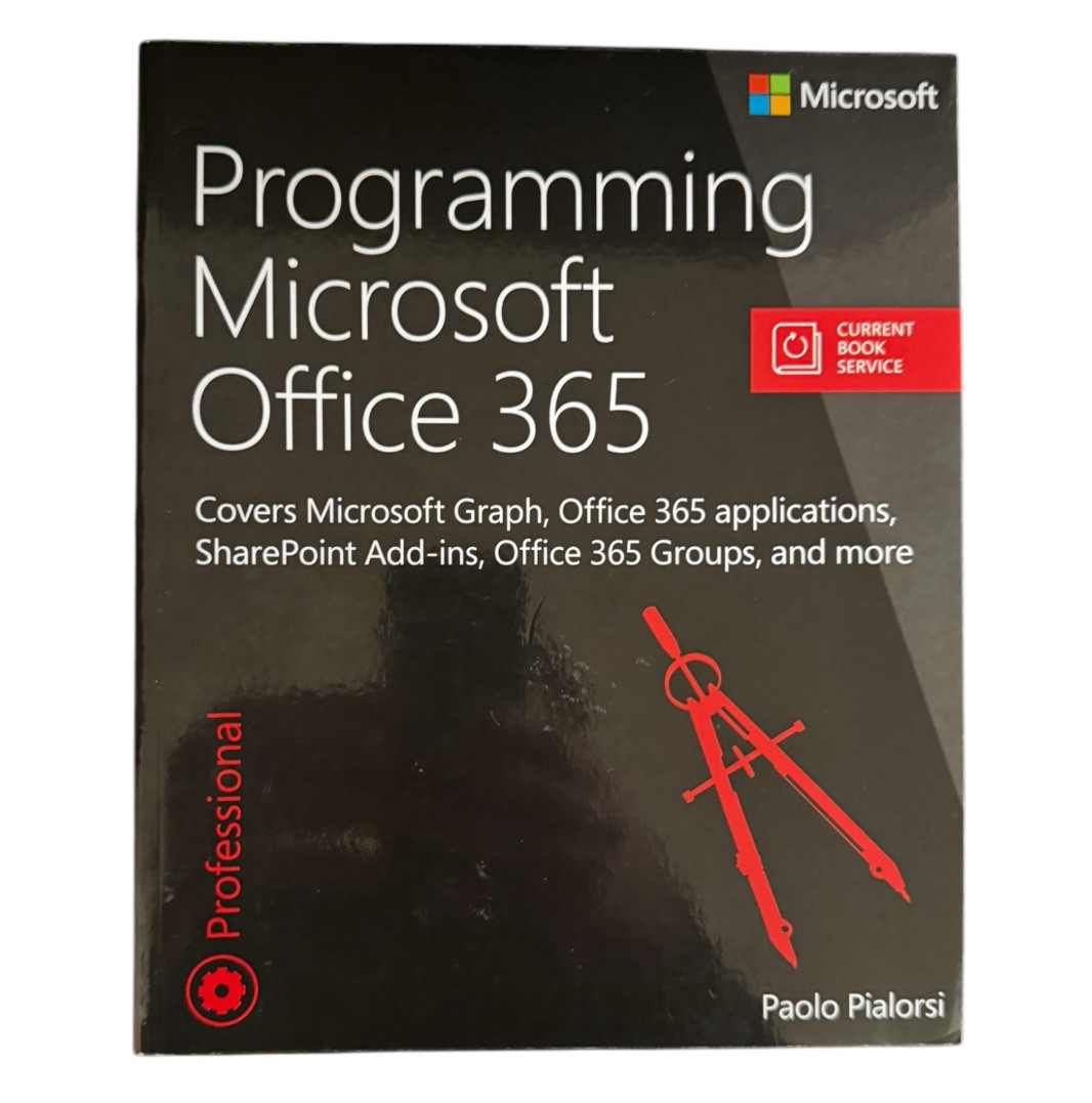 Developer Référence Ser.: Programming Microsoft Office 365 : Covers Microsoft…