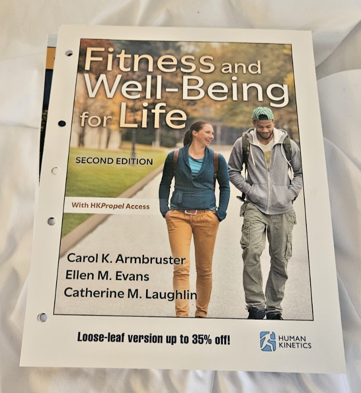 Fitness and Well-Being for Life by Catherine M. Laughlin, Ellen M. Evans and…
