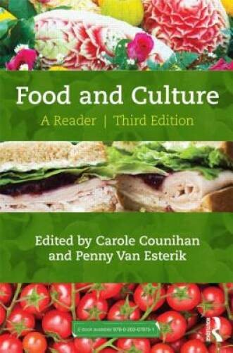 Food and Culture: A Reader – Paperback By Counihan, Carole – VERY GOOD