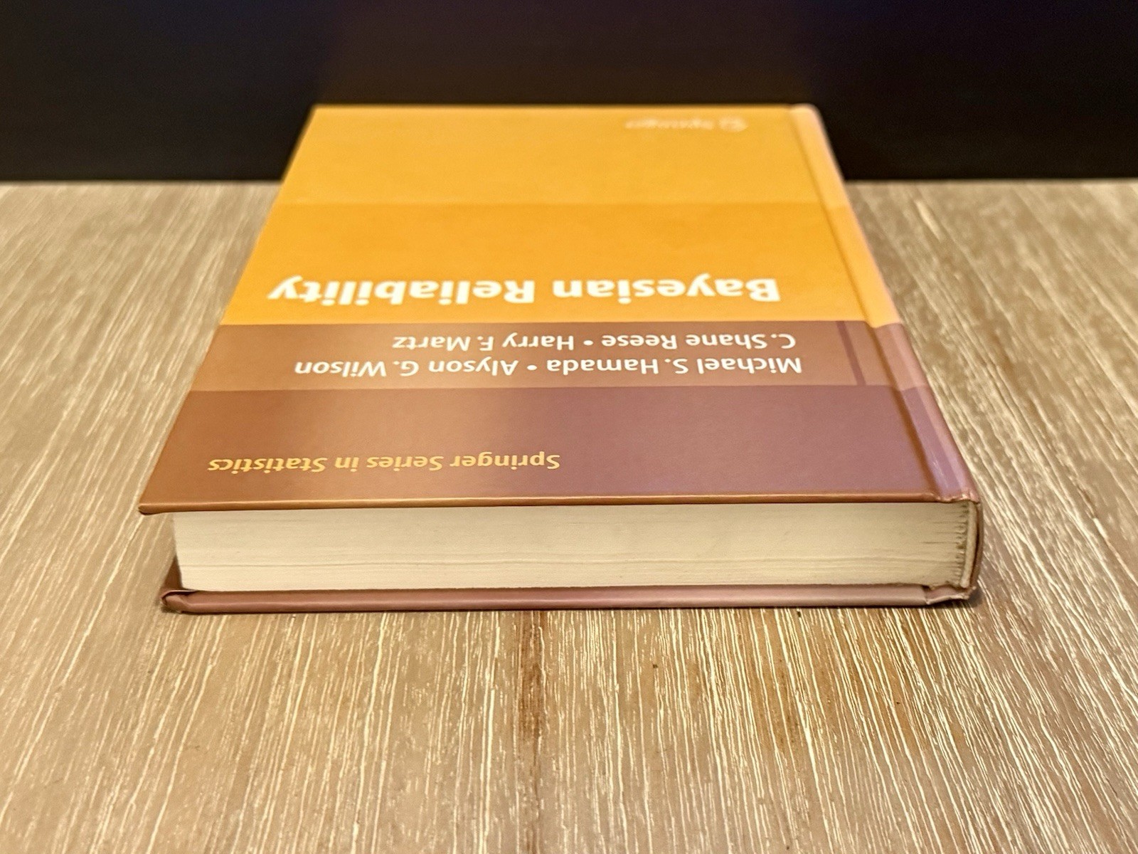 Bayesian Reliability by M. Hamada; A. Wilson; C. Shane Reese & H. Martz 2008 HC