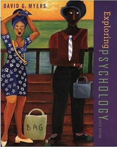 Exploring Psychology – Paperback By Myers, David G. – GOOD