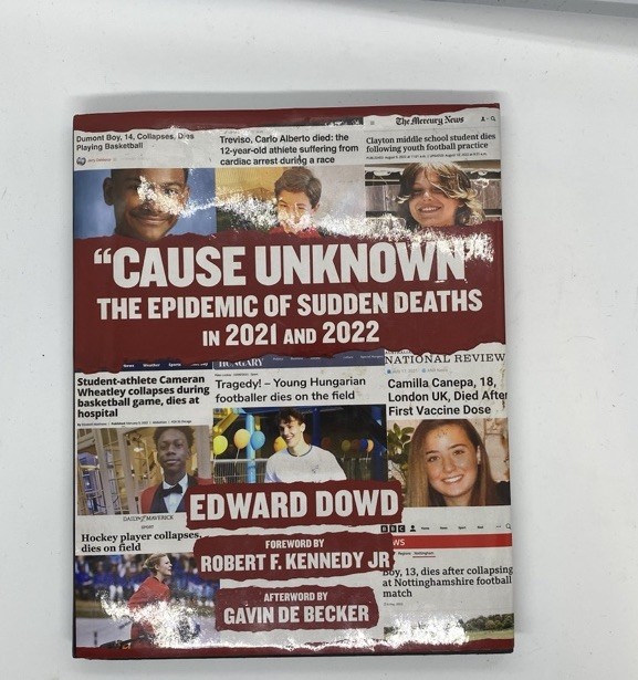 “Cause Unknown”: The Epidemic of Sudden Deaths In 2021 And 2022 Hardcover