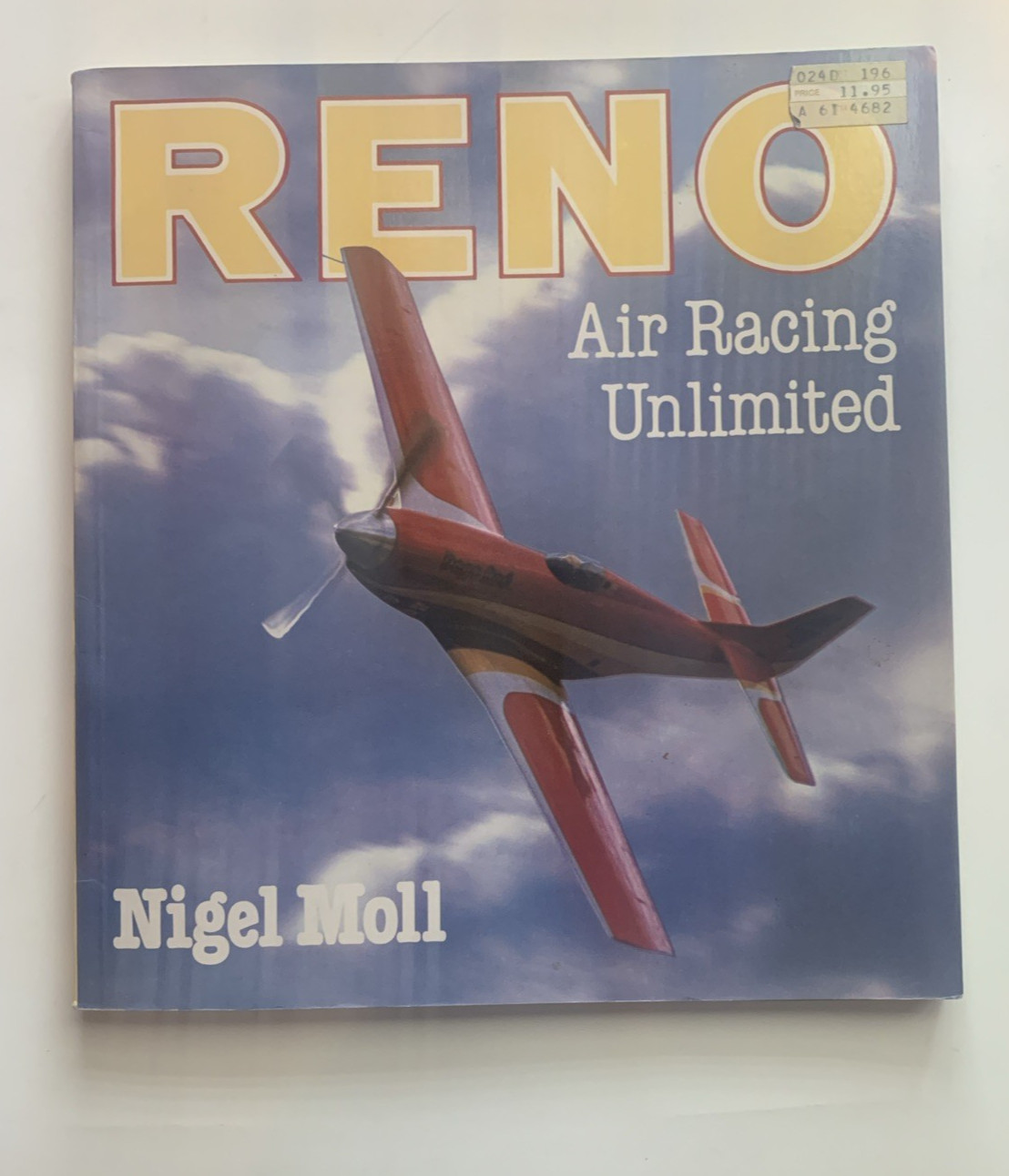 Vintage Reno Air Racing Unlimited, Nigel Moll (1983) Air Races-lots of pictures