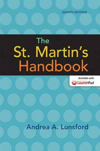 The St. Martin’s Handbook – Paperback By Lunsford, Andrea A. – GOOD