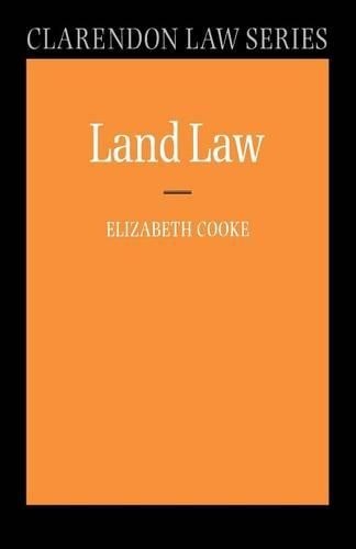 Land Law (Clarendon Law) (Clarendon Law Series) by Cooke, Elizabeth Paperback