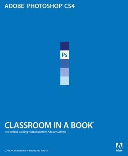 Adobe Photoshop CS4 Classroom in a Book – 032157379X, Adobe Systems, paperback