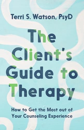 The Clients Guide to Therapy H – GOOD