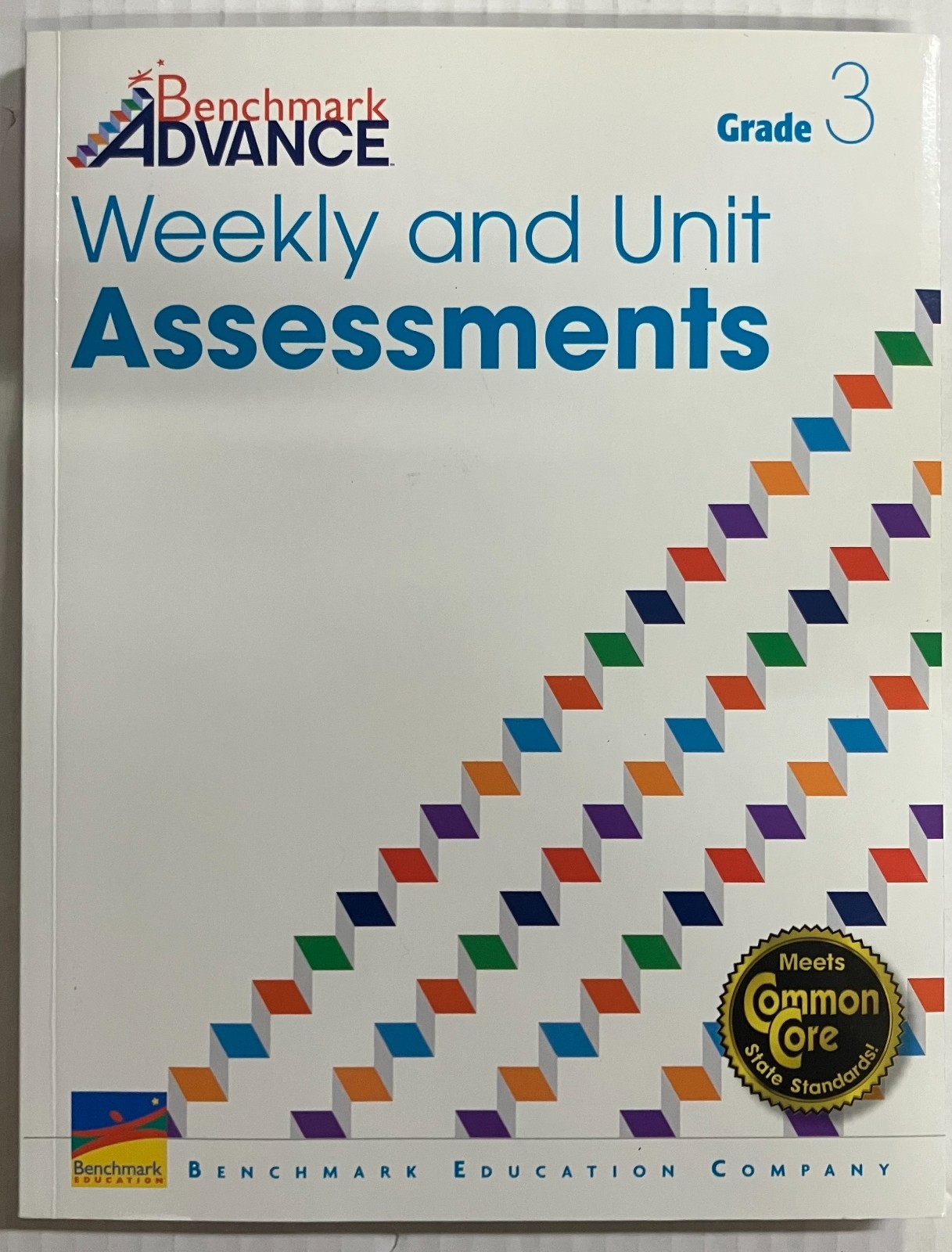 Benchmark Advance: Weekly and Unit Assessments, Grade 3 (NEW, SHIPS FREE)