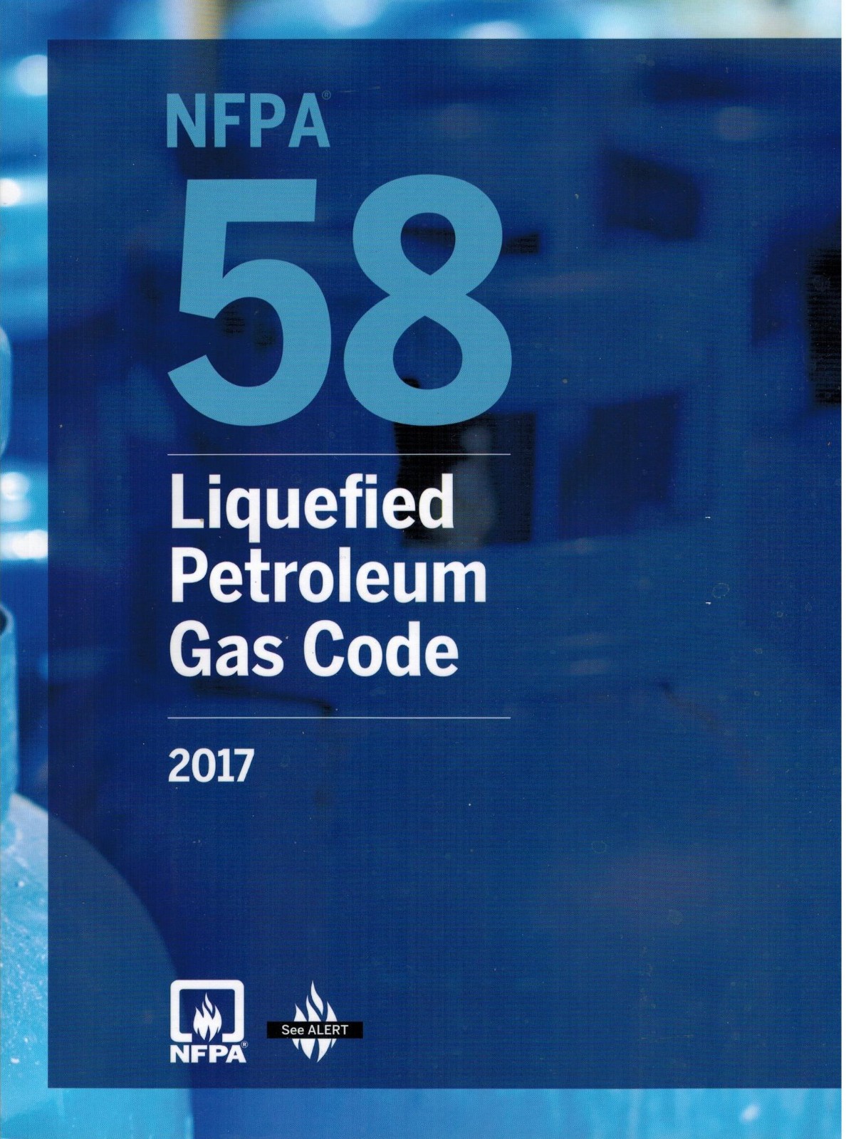 NFPA 58: Liquefied Petroleum Gas Code : 2017 Edition (Brand New Paperback)