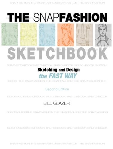 The Snap Fashion Sketchbook, Glazer, Bill