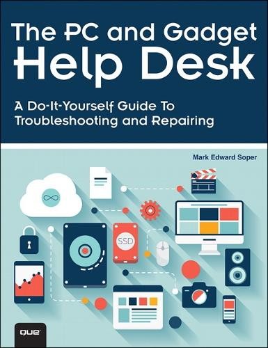 The PC and Gadget Help Desk: A Do-… by Soper, Mark Edward Paperback / softback
