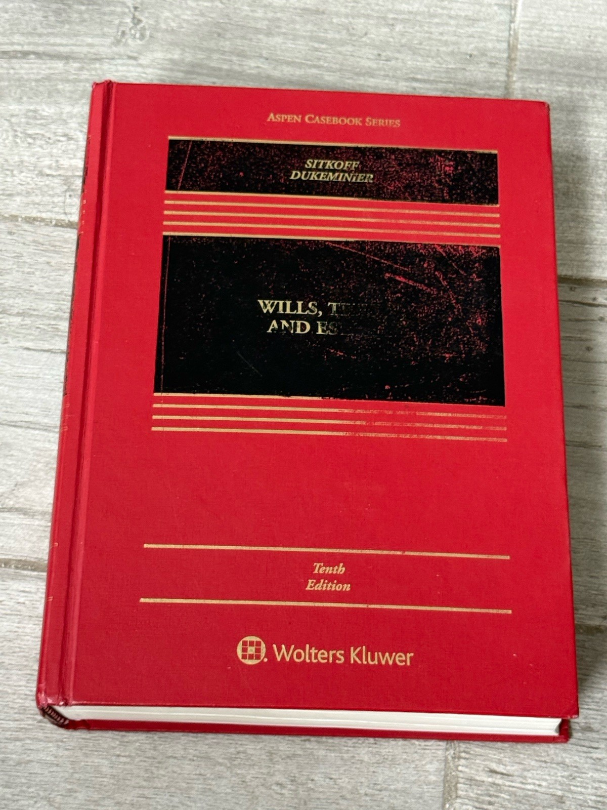 🏡 Wills, Trusts, and Estates Aspen Casebook Tenth Edition Wolters Kluwer