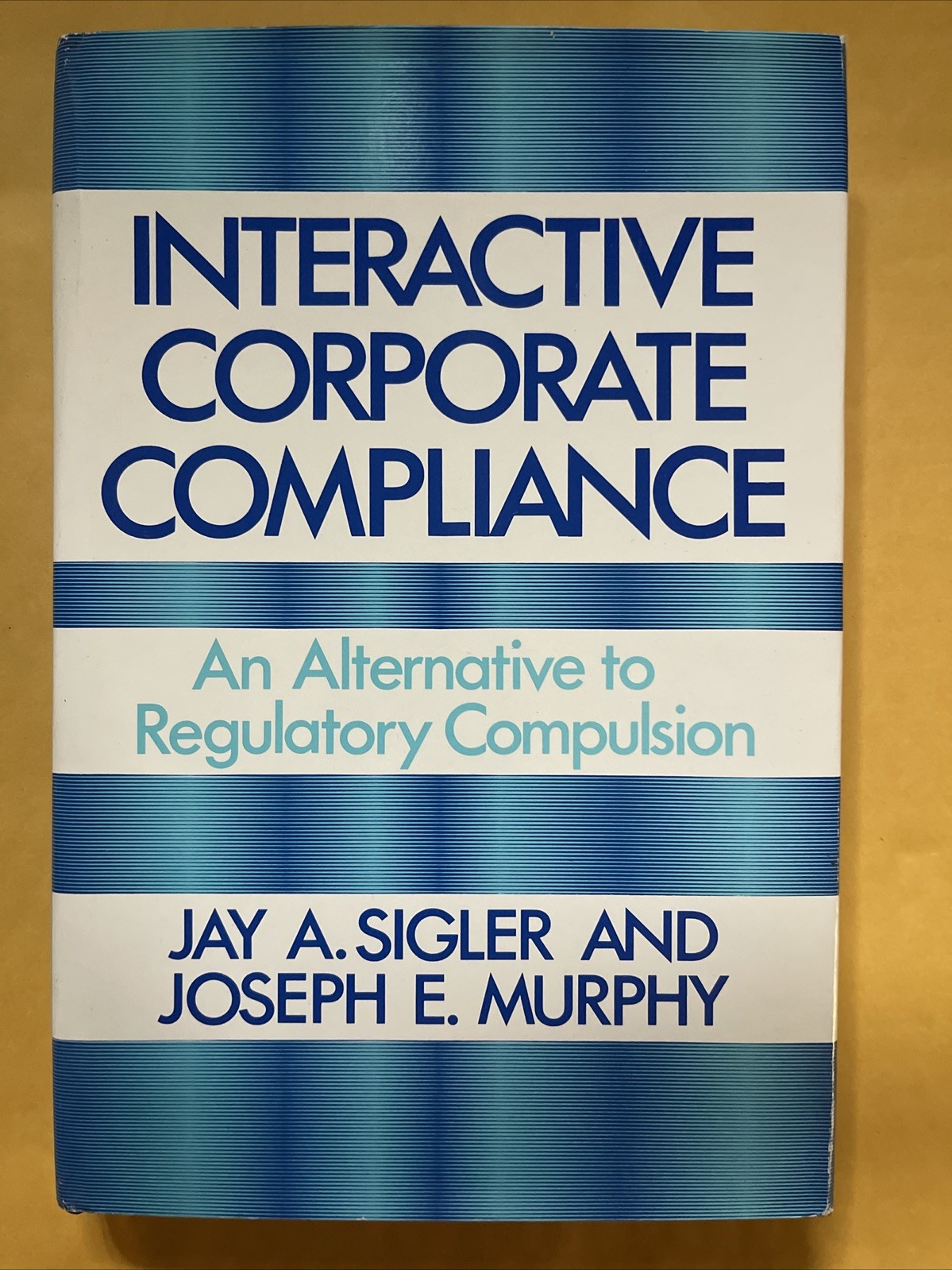 Interactive Corporate Compliance: An Alternative to Regulatory Compulsion