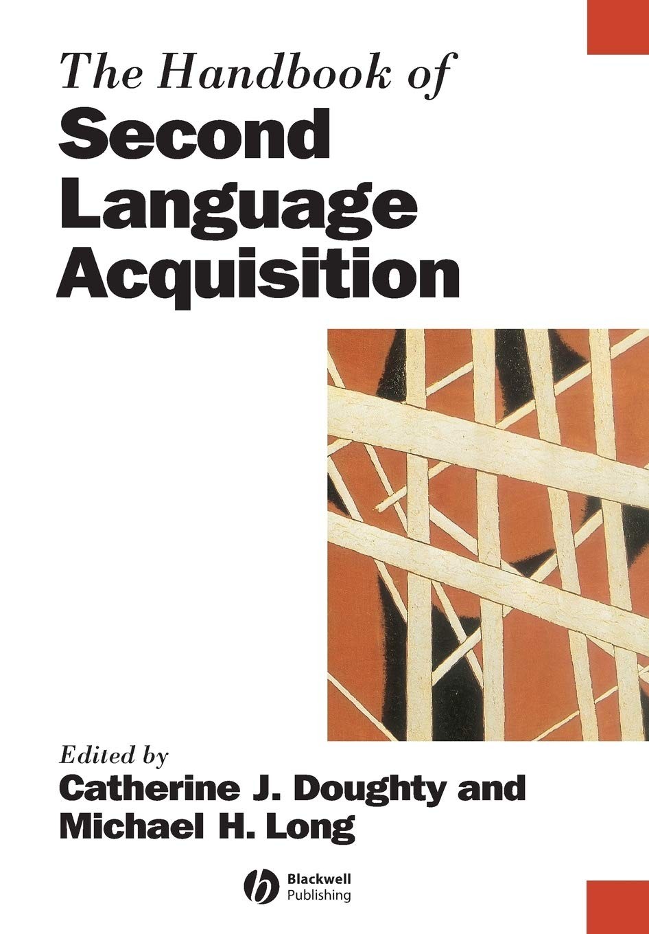 The Handbook of Second Language Acquisition (Blackwell Handbooks in Linguist…