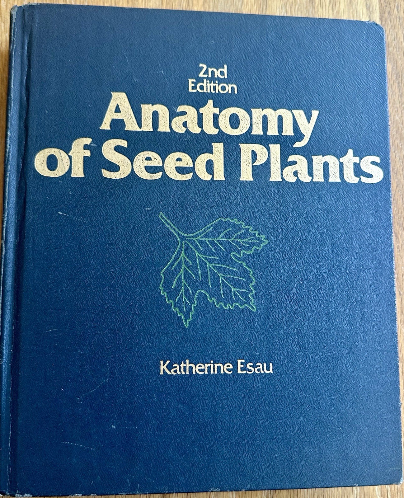 ANATOMY OF SEED PLANTS by Katherine Esau, 2nd edition (1977, HC)