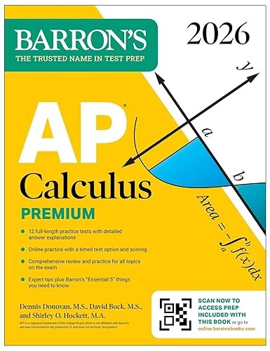AP Calculus Premium, 2026: Prep Book with 12 Practice Tests + …