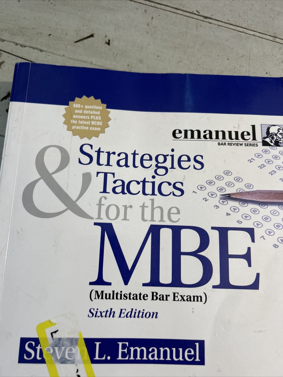 Strategies & Tactics for the MBE (Emanuel Bar Review) [Paperback] Steven L. Ema