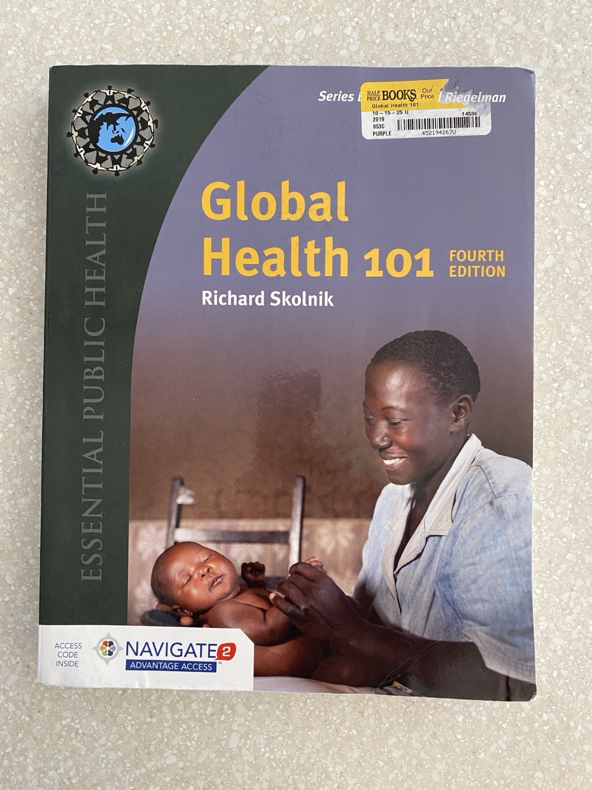 Global Health 101 Fourth Edition Textbook ISBN: 978-1-284-14538-0