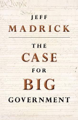 The Case for Big Government: New Edit…, O`brien, Ruth