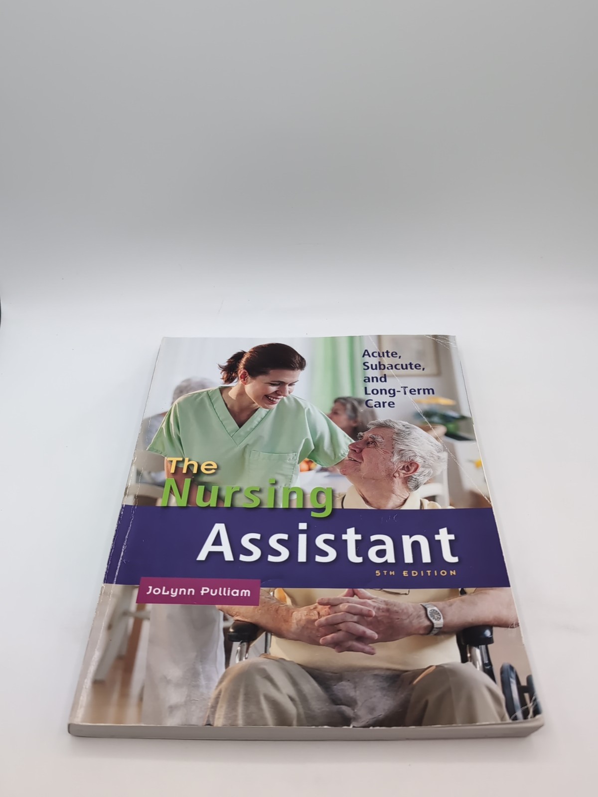 WITH CD Nursing Assistant : Acute, Subacute, and Long-Term Care 9780132622554