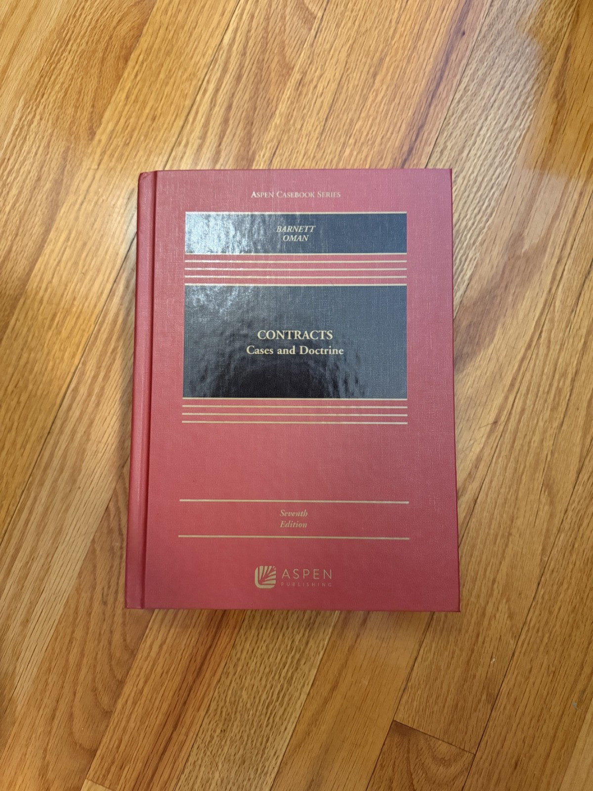 Aspen Casebook Ser.: Contracts : Cases and Doctrine by Randy E. Barnett and…