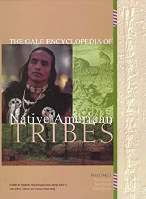 The Gale Encyclopedia of Native American Tribes Vol. 1 : The Nort