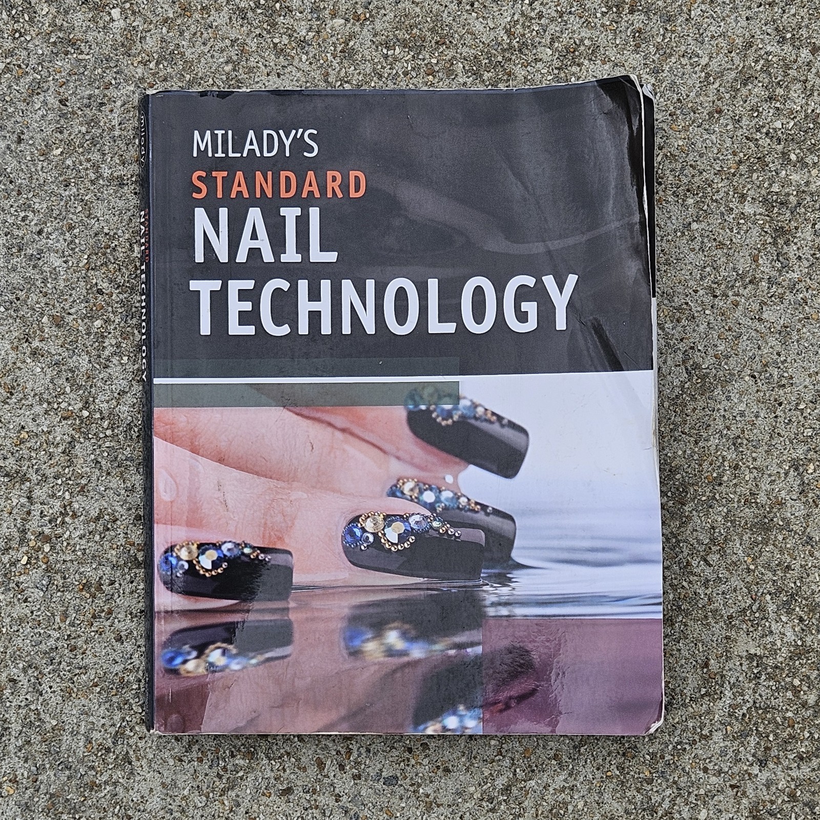 Milady’s Standard Nail Technology by Milady 6th Edition