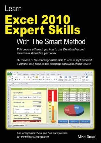 Learn Excel 2010 Expert Skills with The Smart Method: Courseware Tut – VERY GOOD