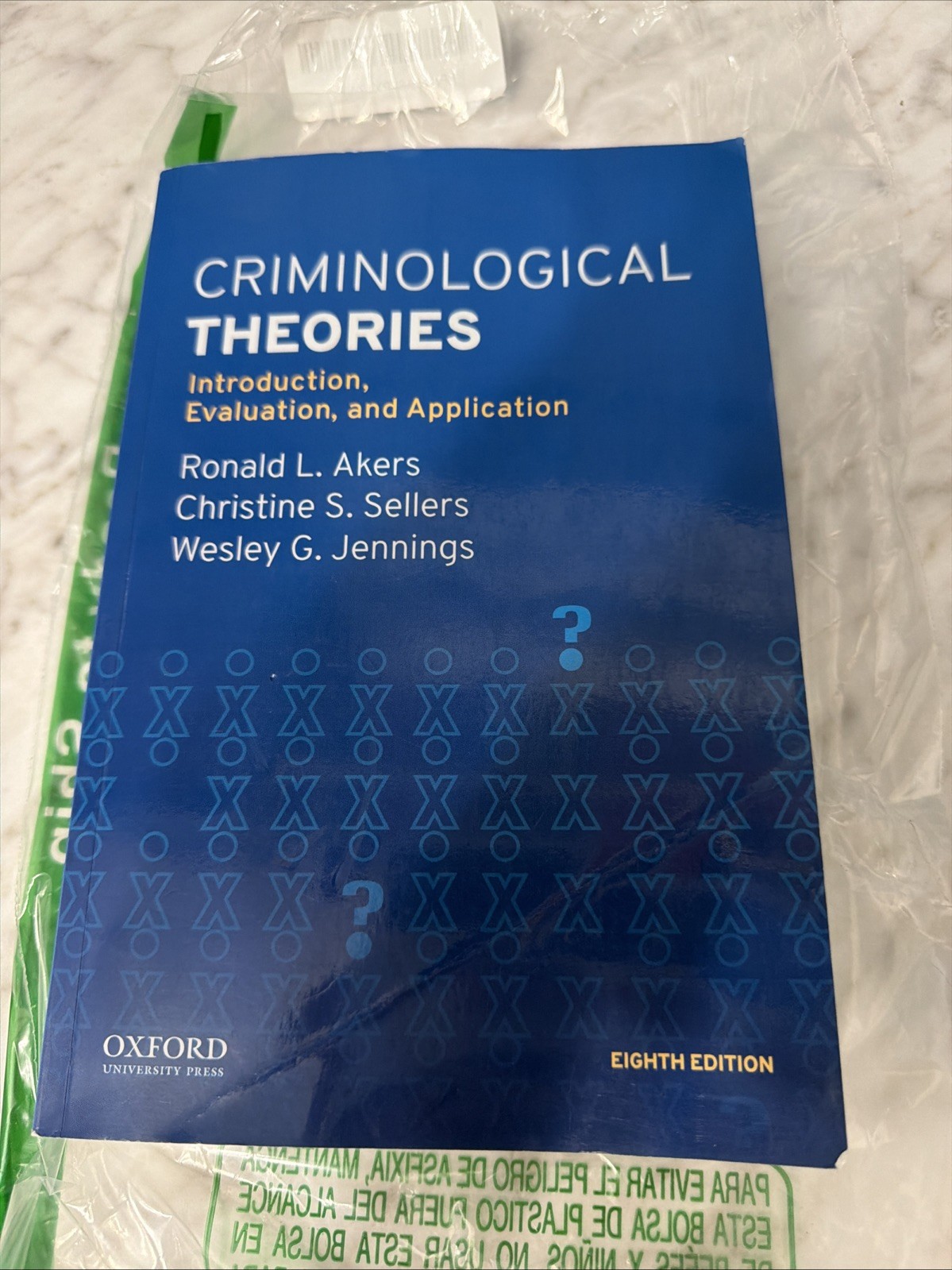 Criminological Theories: Introduction, Evaluation, and Application