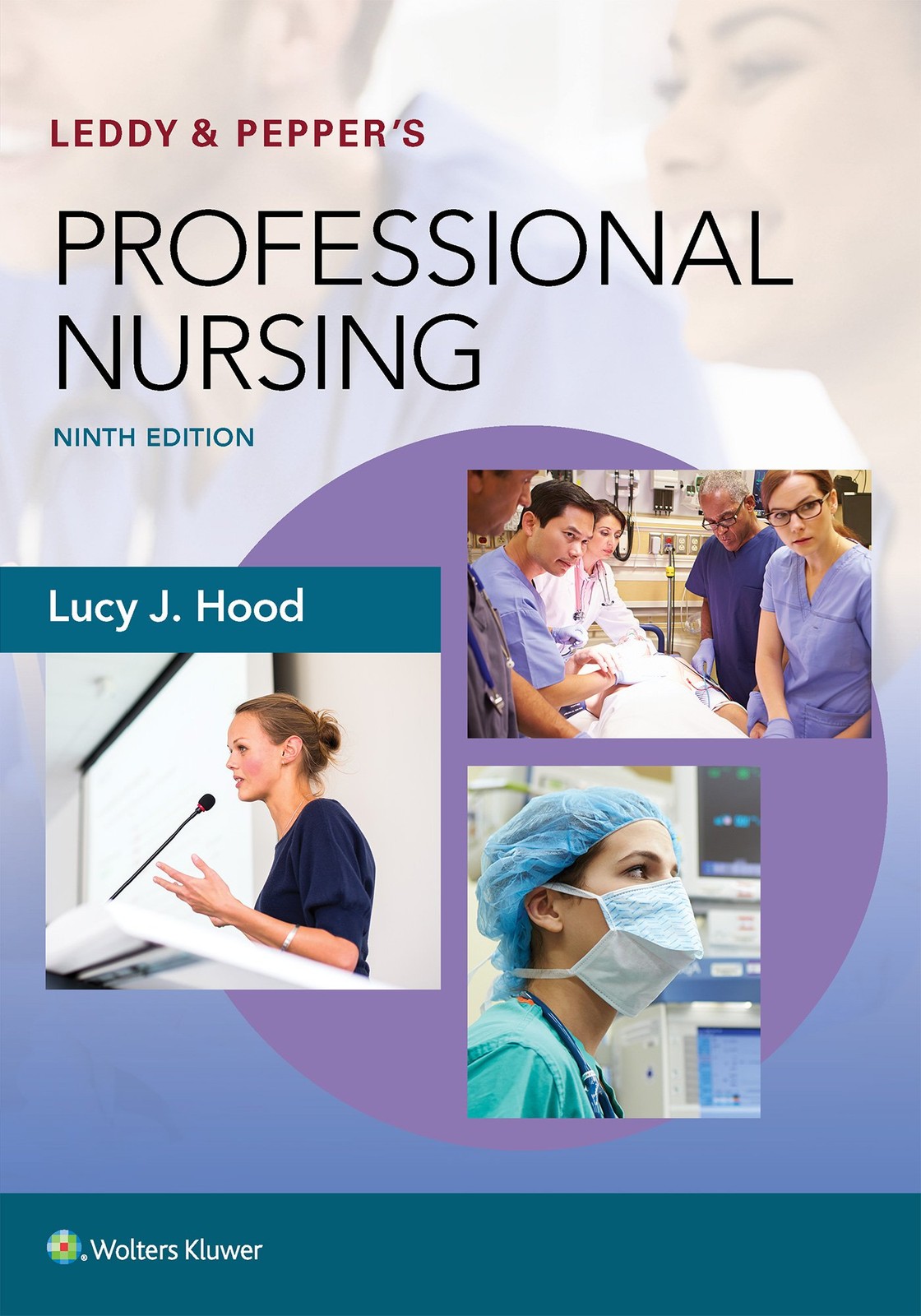 Leddy & Pepper’s Professional Nursing – paperback Hood PhD RN, Lucy