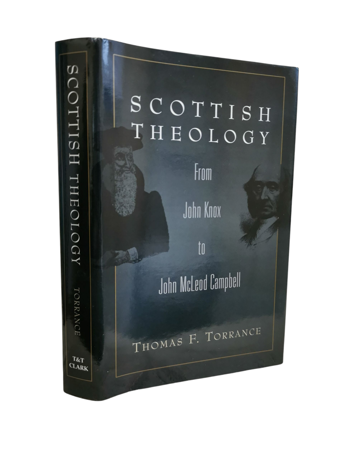Scottish Theology From Knox To John McLeod Campbell – 1996 1st. Edition