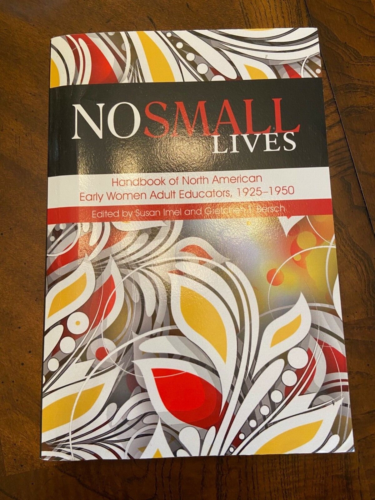 No Small Lives Handbook of North American 