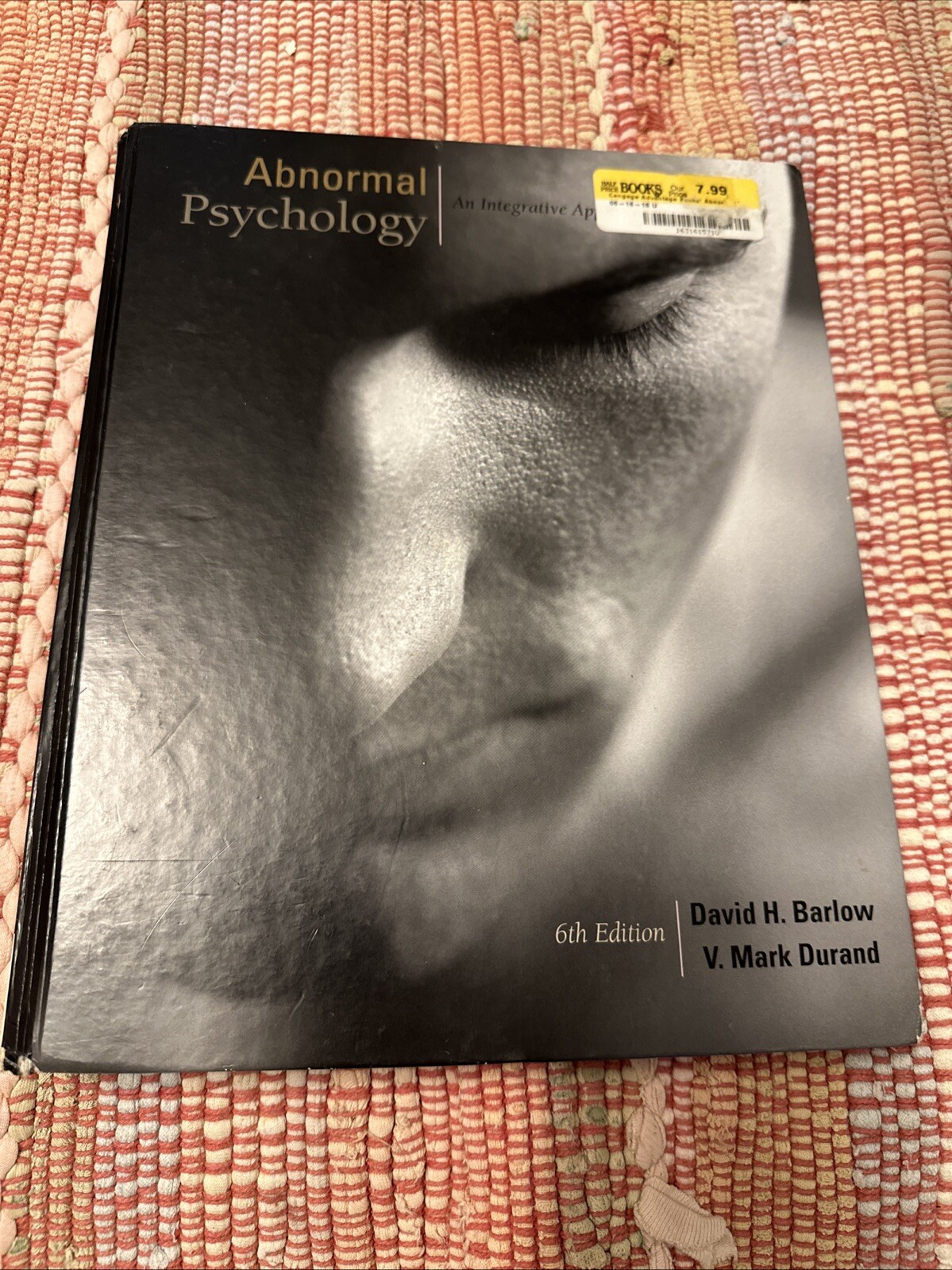 Abnormal Psychology An Integrative Approach 6ED. David H Barlow V Mark Durand