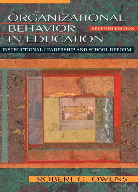 Organizational Behavior in Education: Instructional Leadership and School Re…