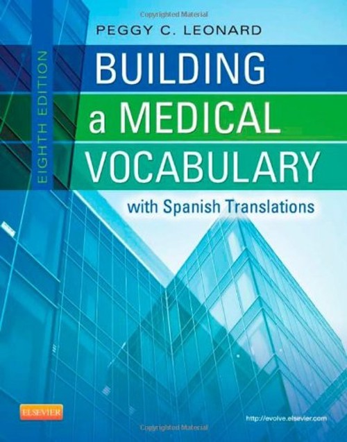 Building a Medical Vocabulary : With Spanish Translations Peggy C