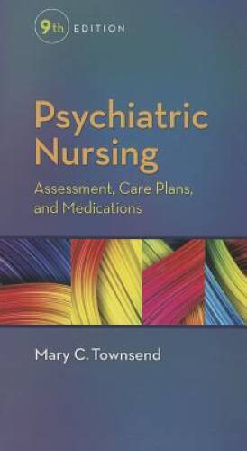 Psychiatric Nursing: Assessment, Care Plans, and Medications – Paperback – GOOD