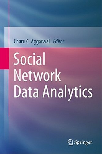 Social Network Data Analytics by Charu C. Aggarwal: New