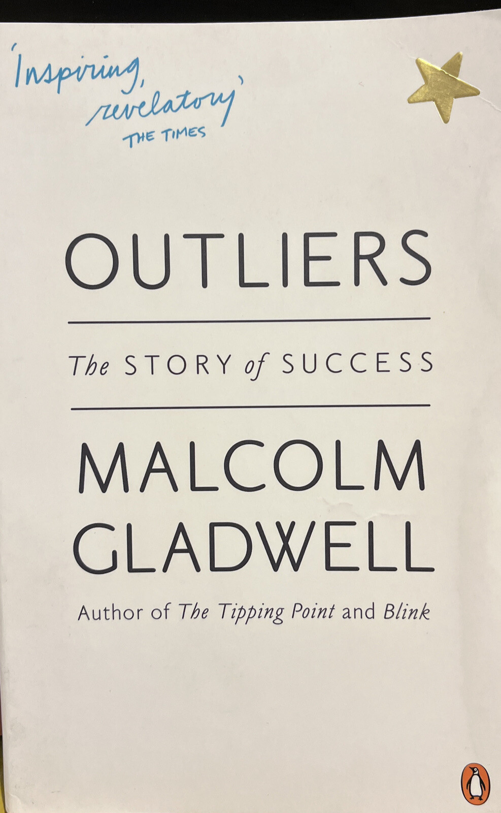 Outliers: The Story of Success by Malcolm Gladwell (Paperback, 2009)