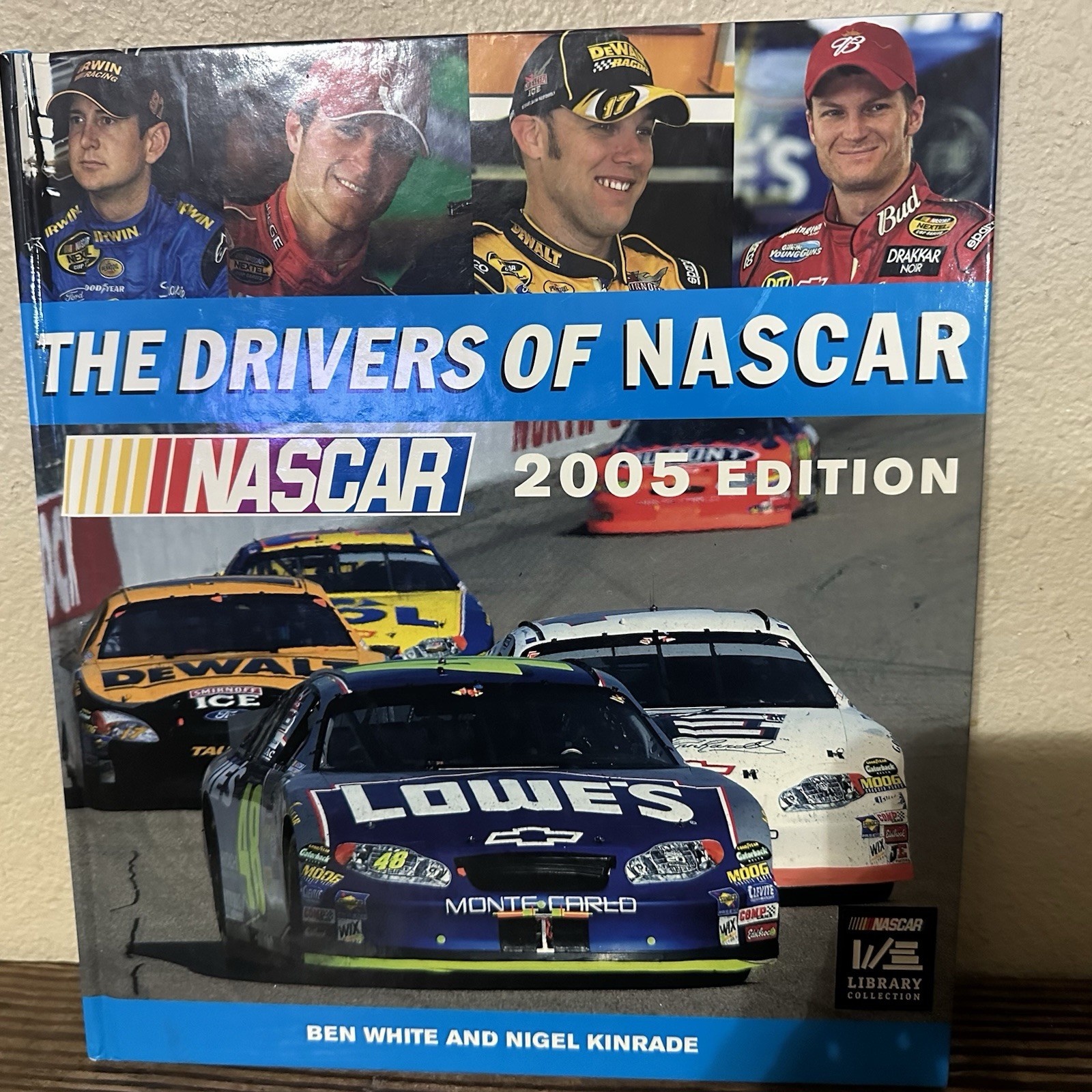 The Drivers of Nascar : 2005 Ben, Kinrade, Nigel White