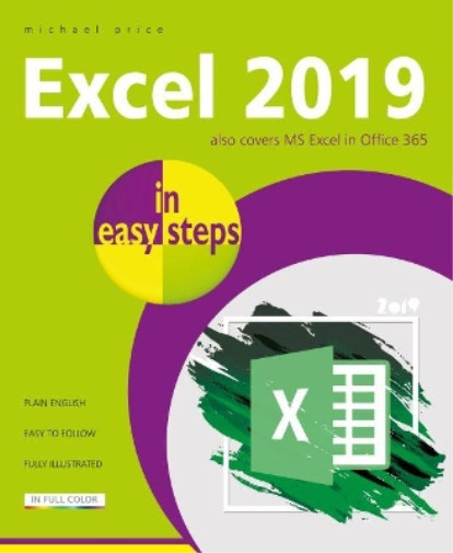 Michael Price Excel 2019 in easy steps (Paperback) In Easy Steps