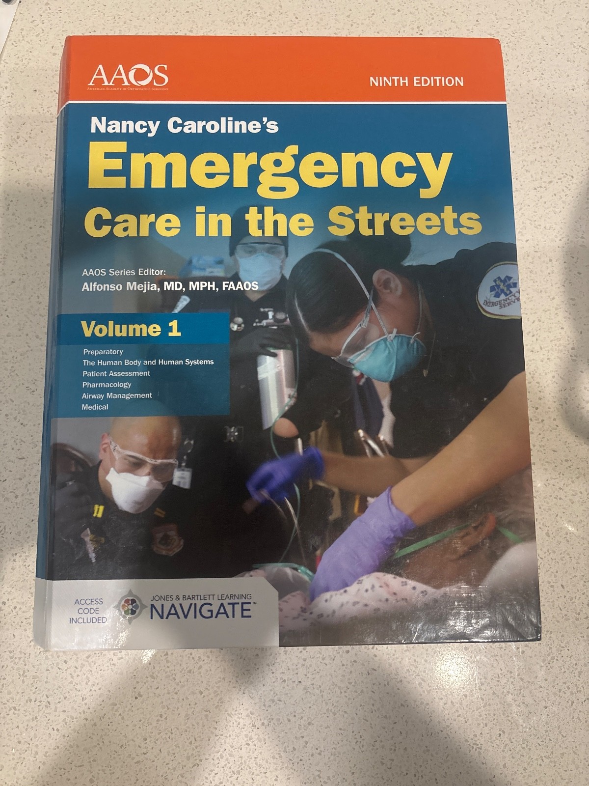 BOOK ALONE: Nancy Caroline’s Emergency Care in the Streets 9e Volume 1 : . by…
