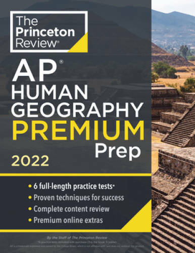Princeton Review AP Human Geography Premium Prep, 2022: 6 Practice Tests – GOOD